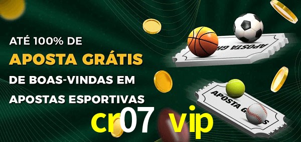 cr07 vip Ate 100% de Aposta Gratis