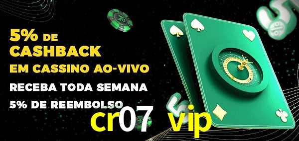 Promoções do cassino ao Vivo cr07 vip